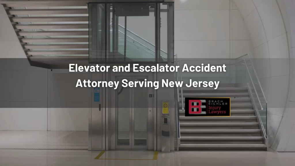Elevator and Escalator Accident Attorney Serving New Jersey
