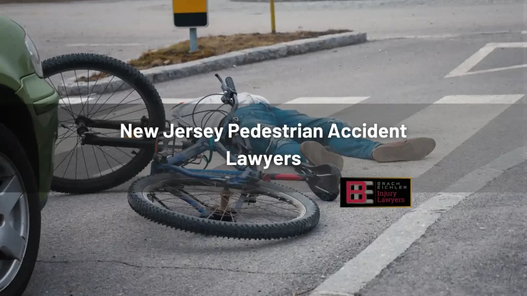 New Jersey Pedestrian Accident Lawyers