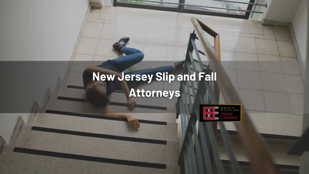 New Jersey Slip and Fall Attorneys