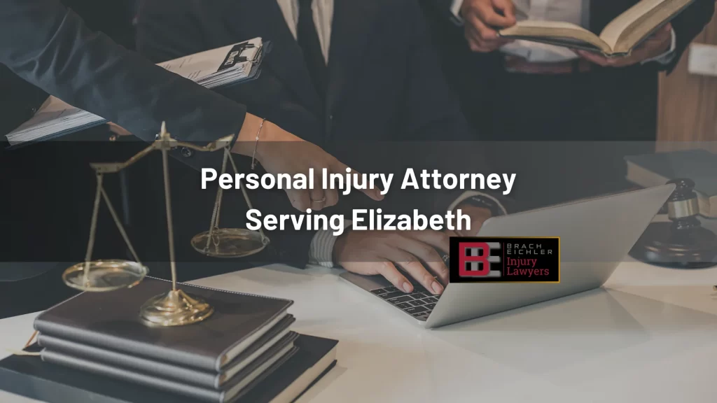 Personal Injury Attorney Serving Elizabeth