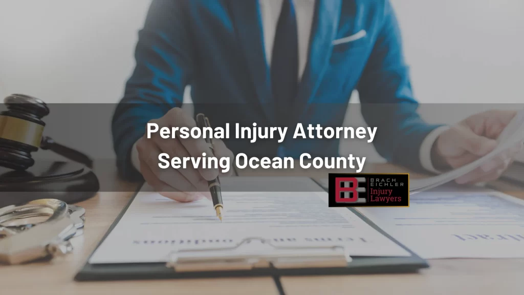Personal Injury Attorney Serving Ocean County