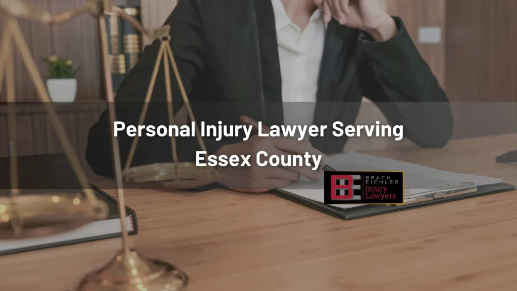 Personal Injury Lawyer Serving Essex County
