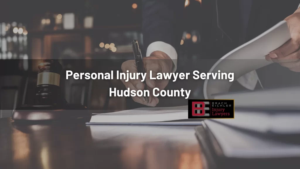 Personal Injury Lawyer Serving Hudson County