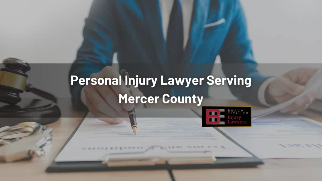 Personal Injury Lawyer Serving Mercer County