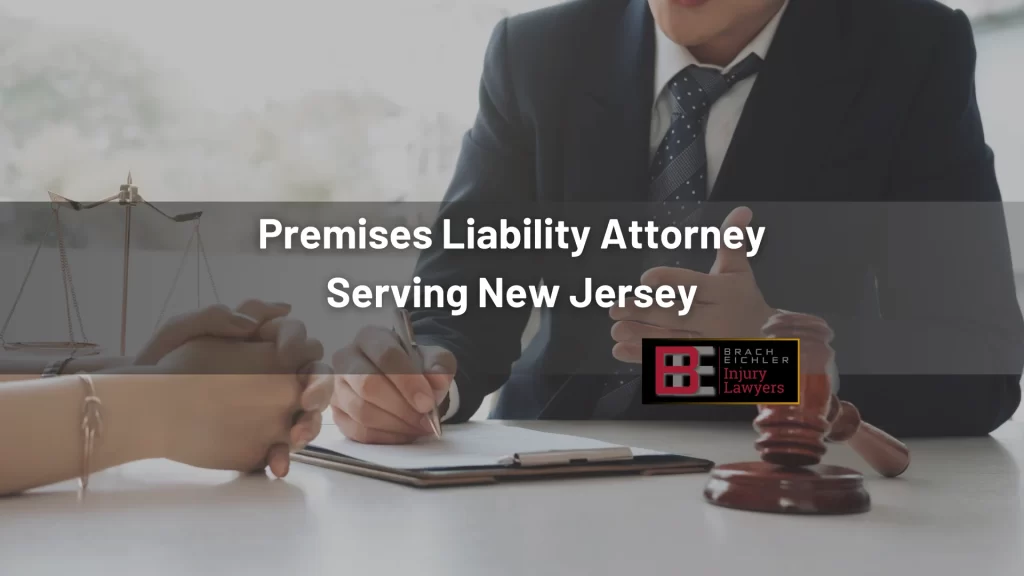 Premises Liability Attorney Serving New Jersey