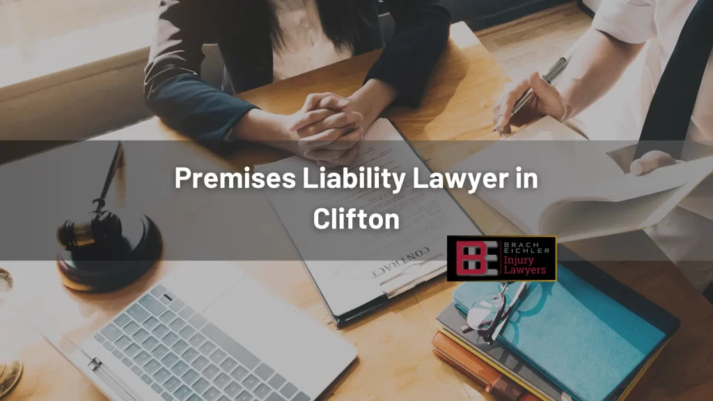 Premises Liability Lawyer in Clifton