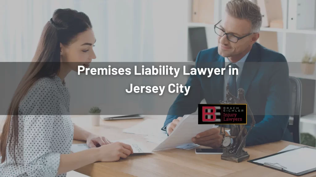Premises Liability Lawyer in Jersey City