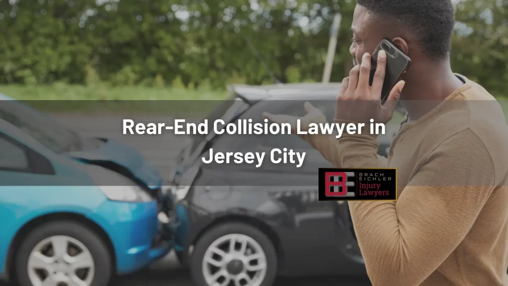 Rear-End Collision Lawyer in Jersey City