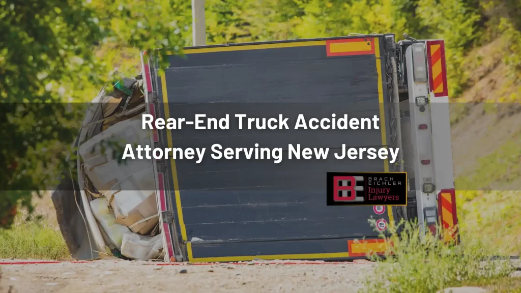 Rear-End Truck Accident Attorney Serving New Jersey
