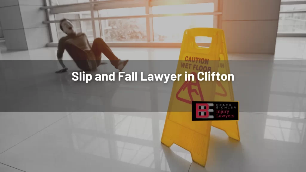 Slip and Fall Lawyer in Clifton