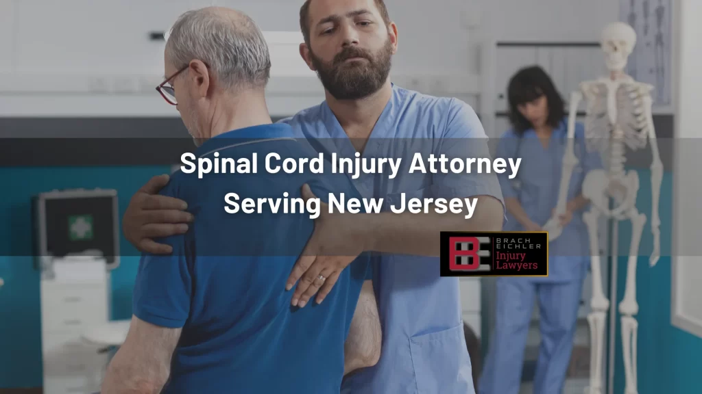 Spinal Cord Injury Attorney Serving New Jersey