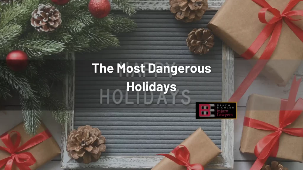 The Most Dangerous Holidays