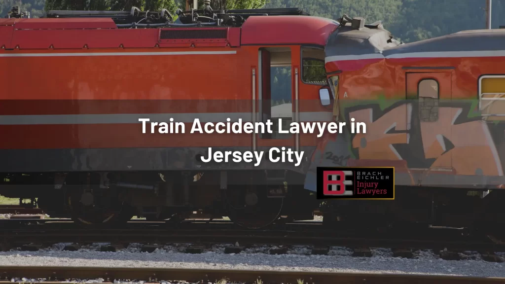Train Accident Lawyer in Jersey City