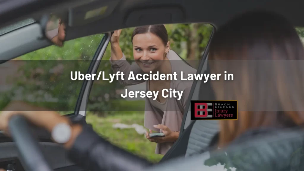 Uber_Lyft Accident Lawyer in Jersey City
