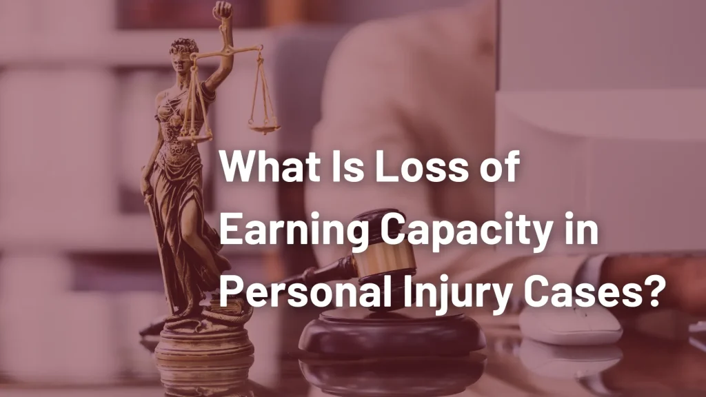 What Is Loss of Earning Capacity in Personal Injury Cases_ image